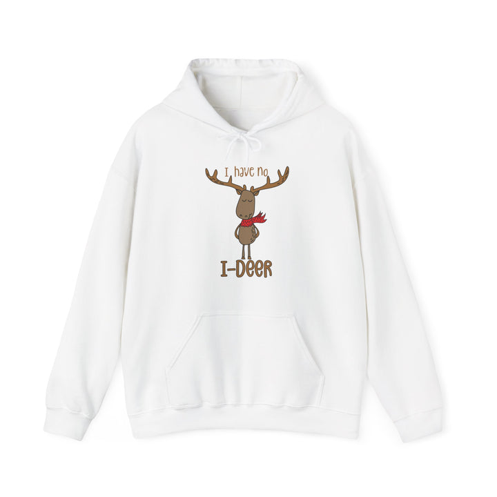 I Have No I-Deer - Unisex Heavy Blend™ Hooded Sweatshirt