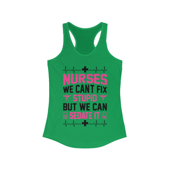 Can't Fix Stupid - Women's Ideal Racerback Tank