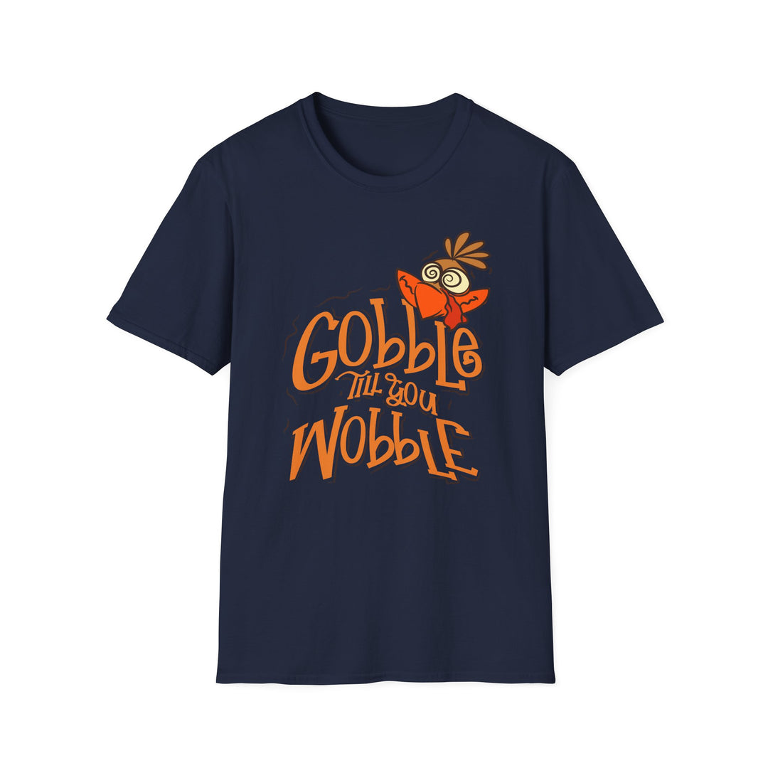 Gobble Till You Wobble - Unisex Softstyle T-Shirt