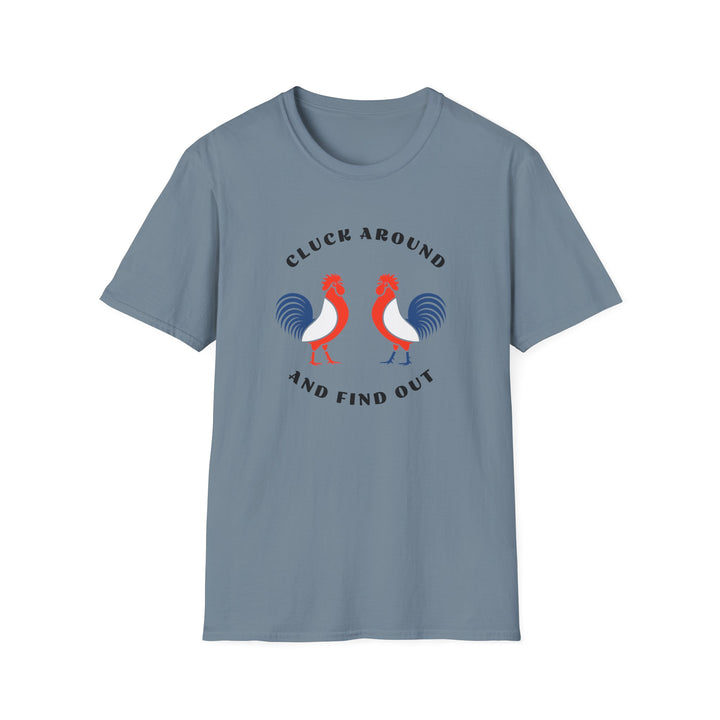 Cluck Around - Unisex Softstyle T-Shirt
