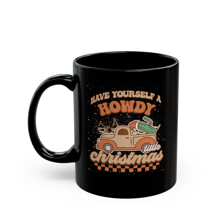 Howdy Christmas - Black Mug (11oz, 15oz)