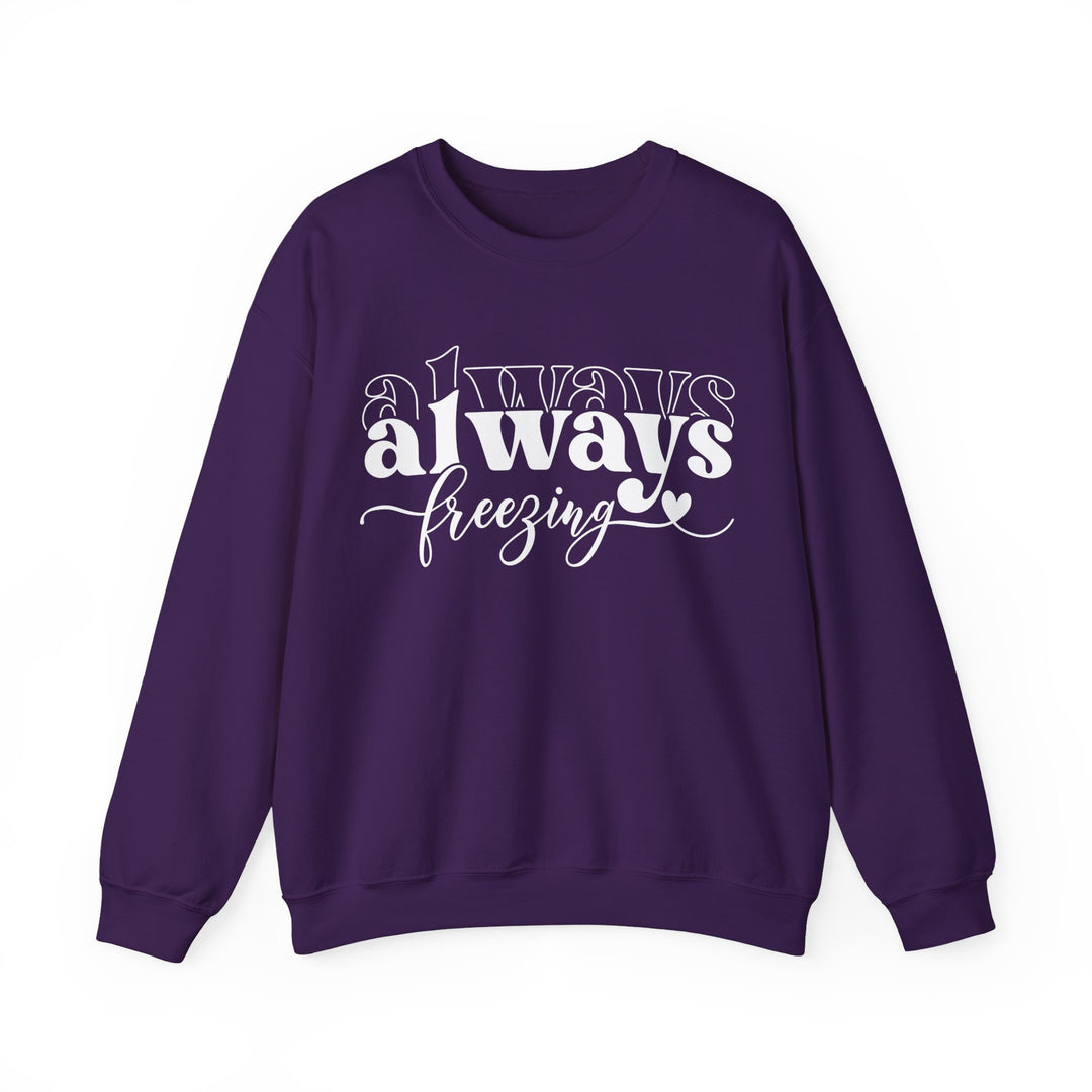 Always Freezing - Unisex Heavy Blend™ Crewneck Sweatshirt