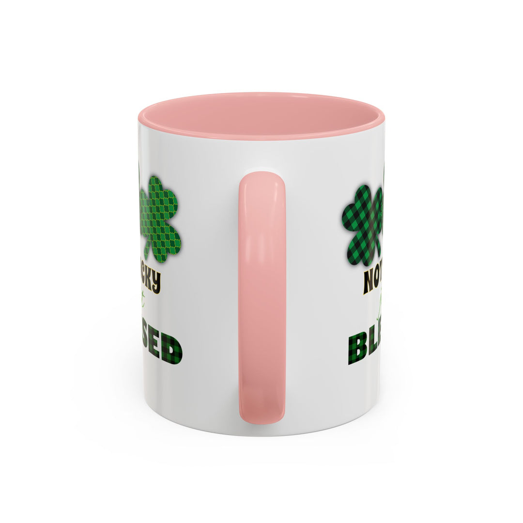 Not Lucky Just Blessed - Accent Coffee Mug (11, 15oz)