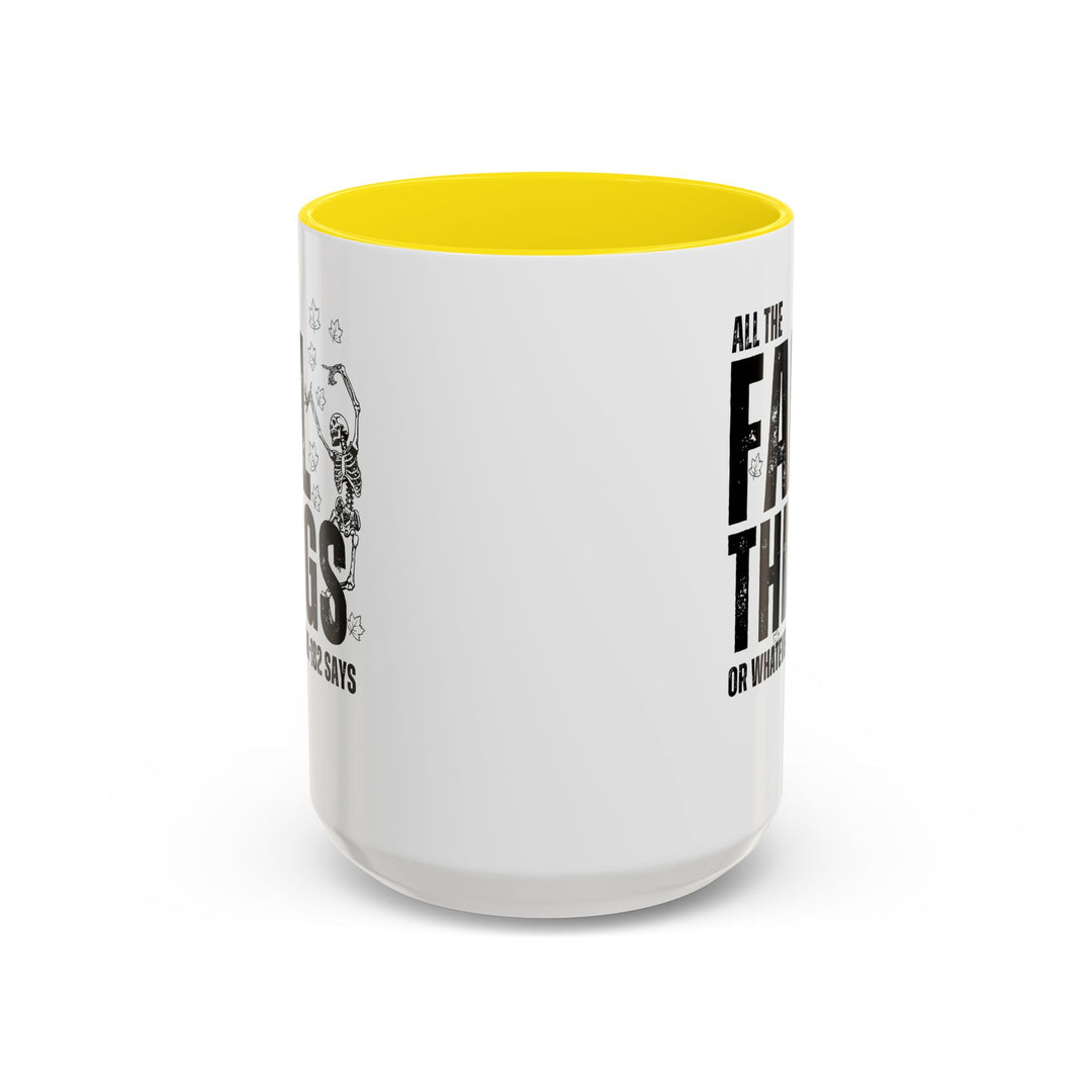 All The Fall Things - Accent Coffee Mug (11, 15oz)