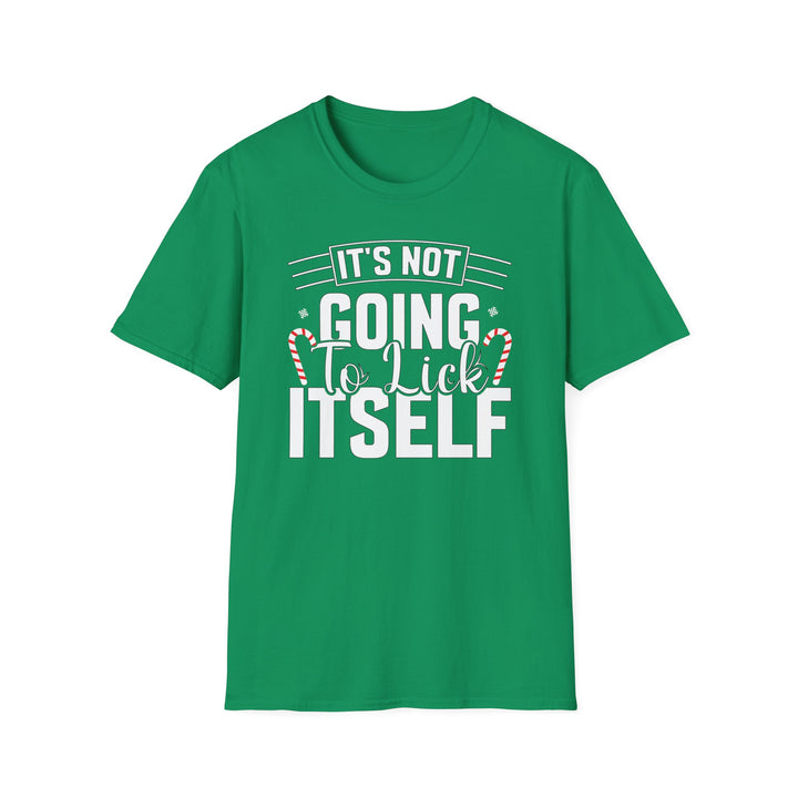It's Not Going To Lick Itself - Unisex Softstyle T-Shirt