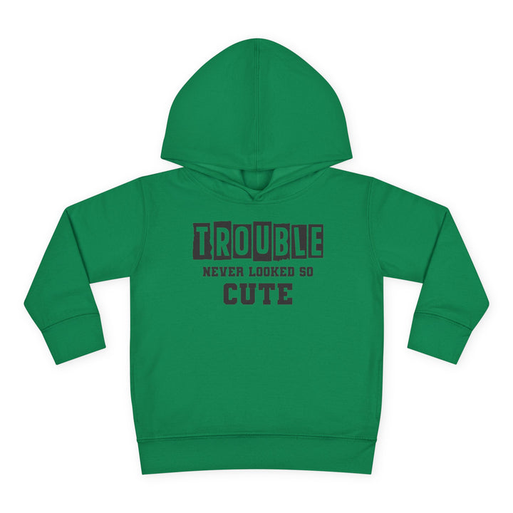 Trouble Never Looked So Cute - Toddler Pullover Fleece Hoodie
