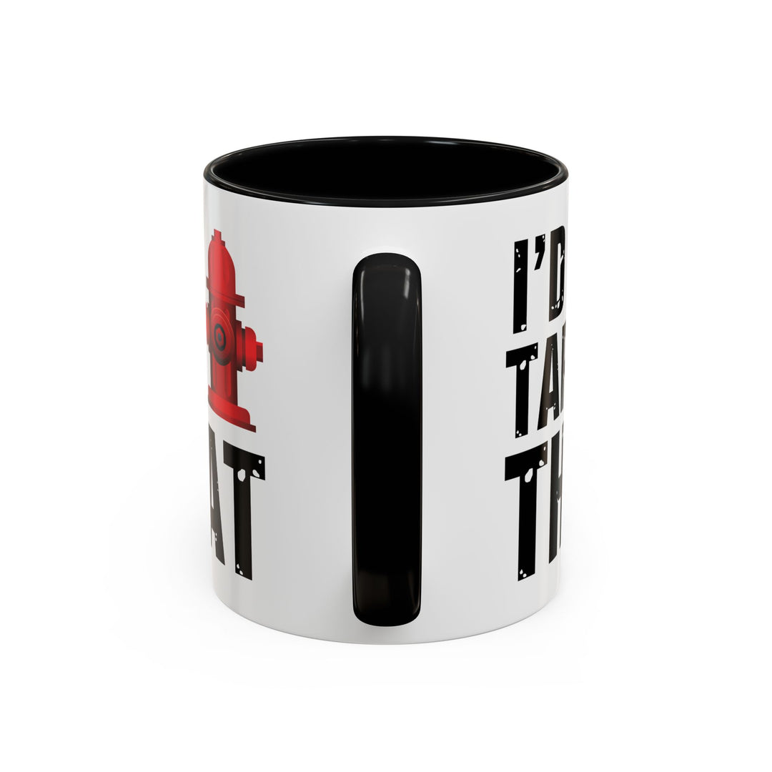 I'd Tap That - Accent Coffee Mug (11, 15oz)