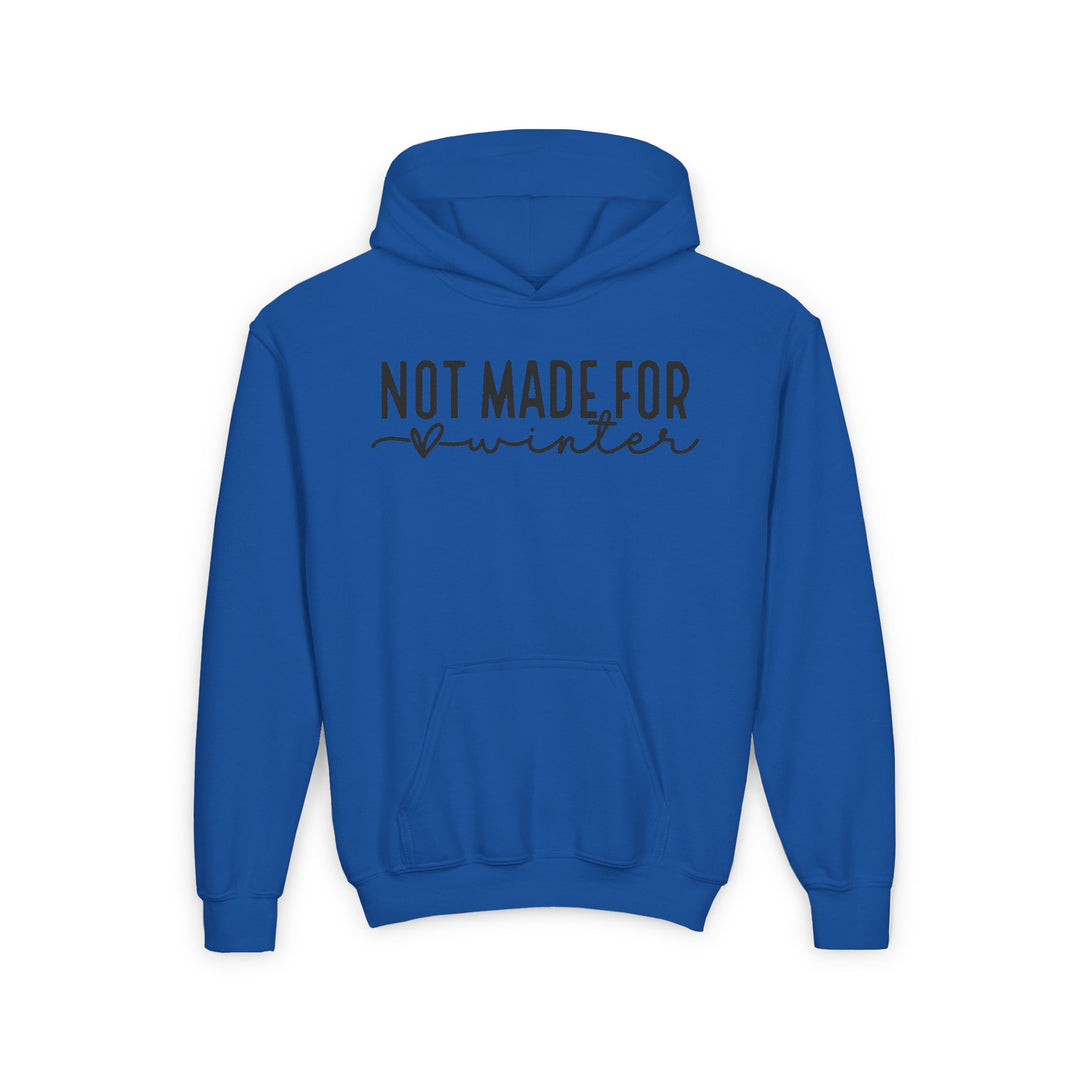 Not Made For Winter - Youth Heavy Blend Hooded Sweatshirt