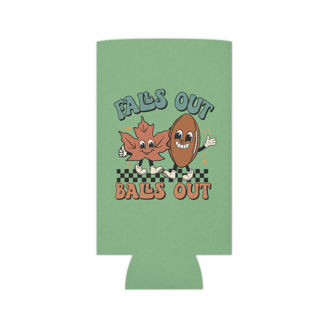 Falls Out Balls Out - Can Cooler