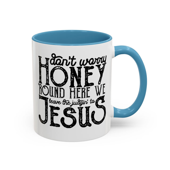 Judgin To Jesus - Accent Coffee Mug (11, 15oz)