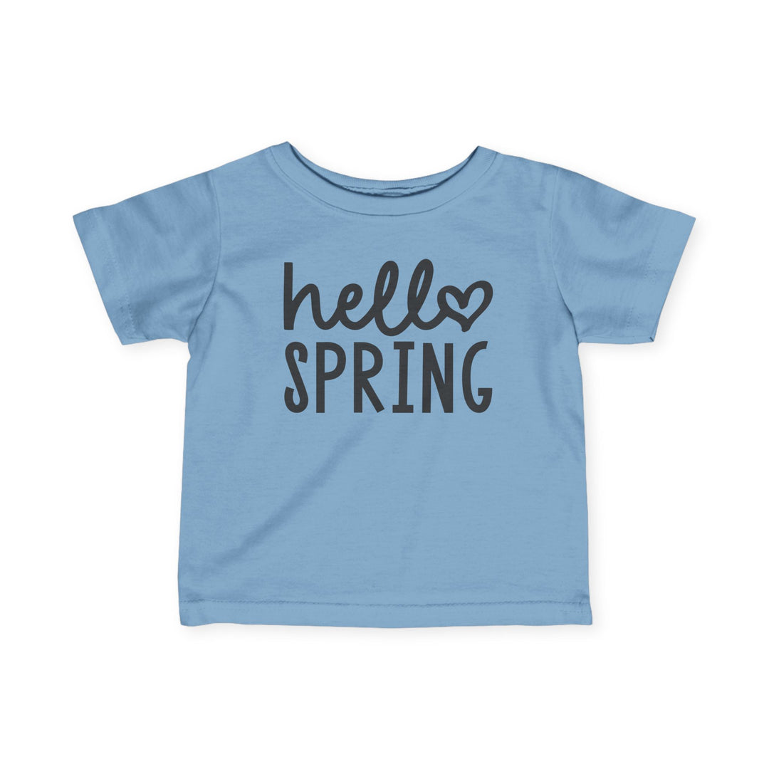 Hello Spring - Infant Fine Jersey Tee