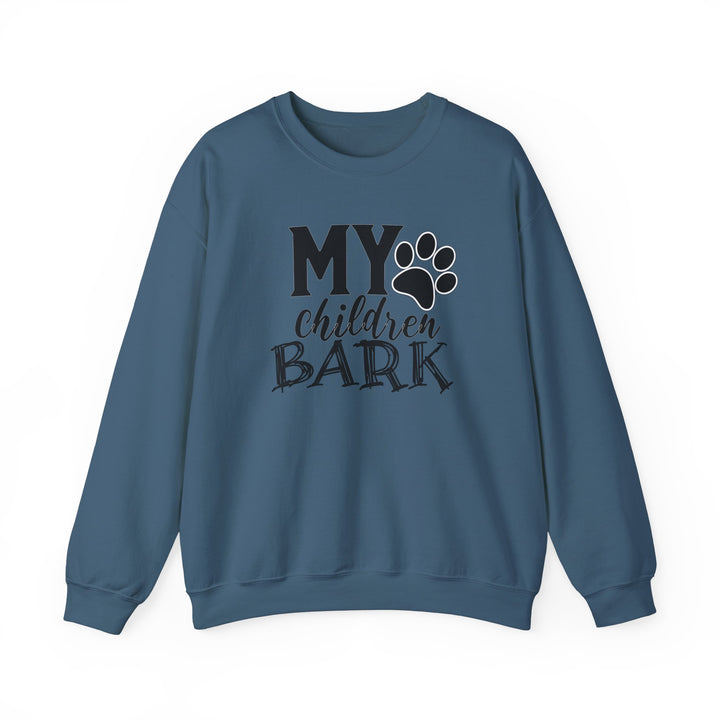 My Children Bark - Unisex Heavy Blend™ Crewneck Sweatshirt