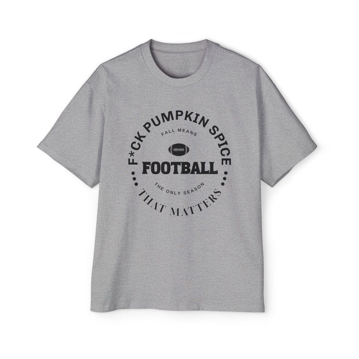 F*ck Pumpkin Spice - Men's Heavy Oversized Tee