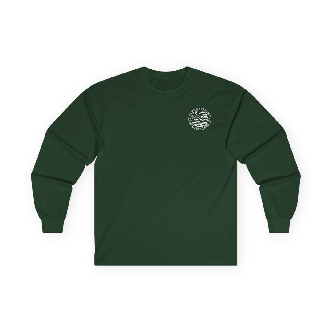 Come And Take It - Unisex Ultra Cotton Long Sleeve Tee
