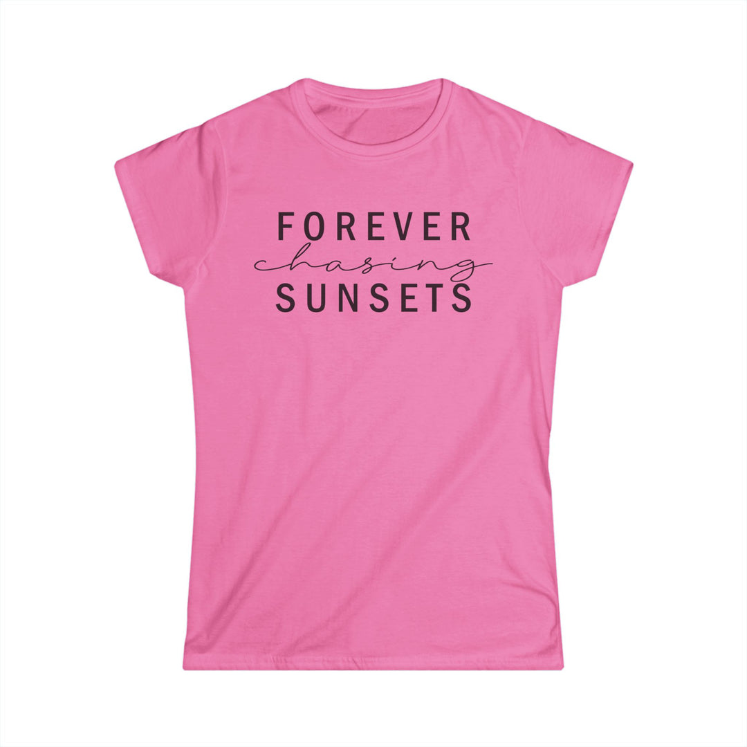 Forever Chasisng Sunsets - Women's Softstyle Tee