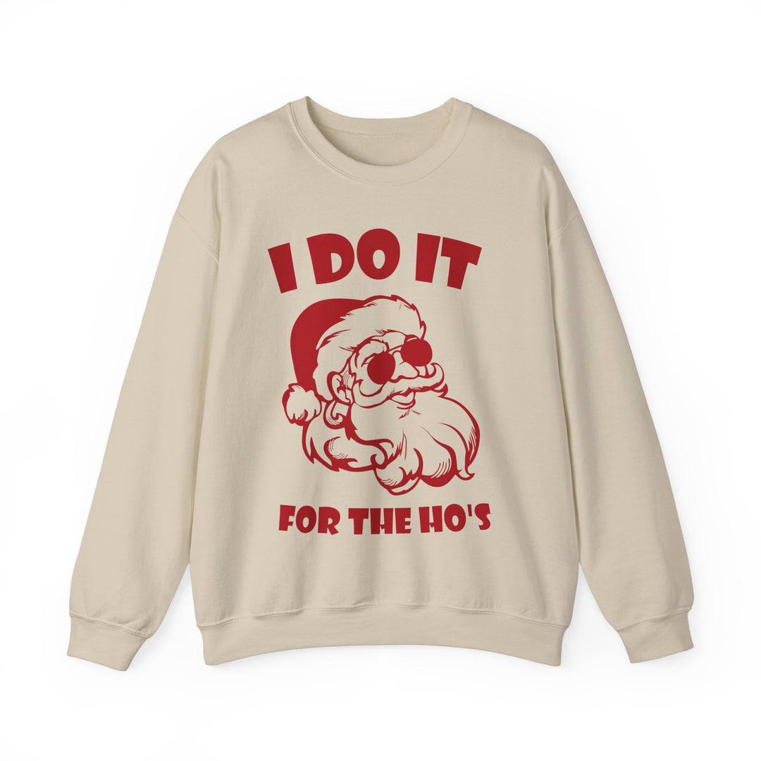 I Do It For The Ho's - Unisex Heavy Blend™ Crewneck Sweatshirt