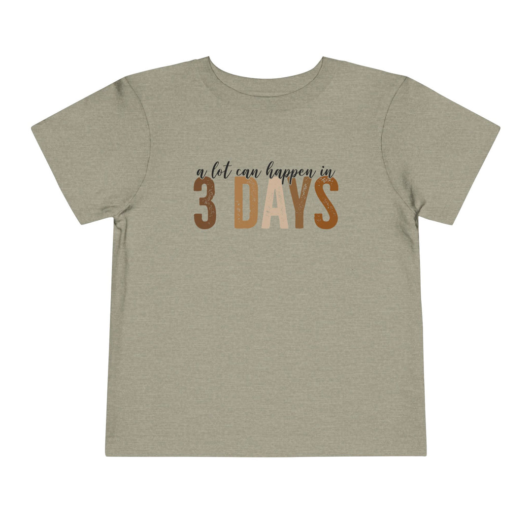 3 Days - Toddler Short Sleeve Tee