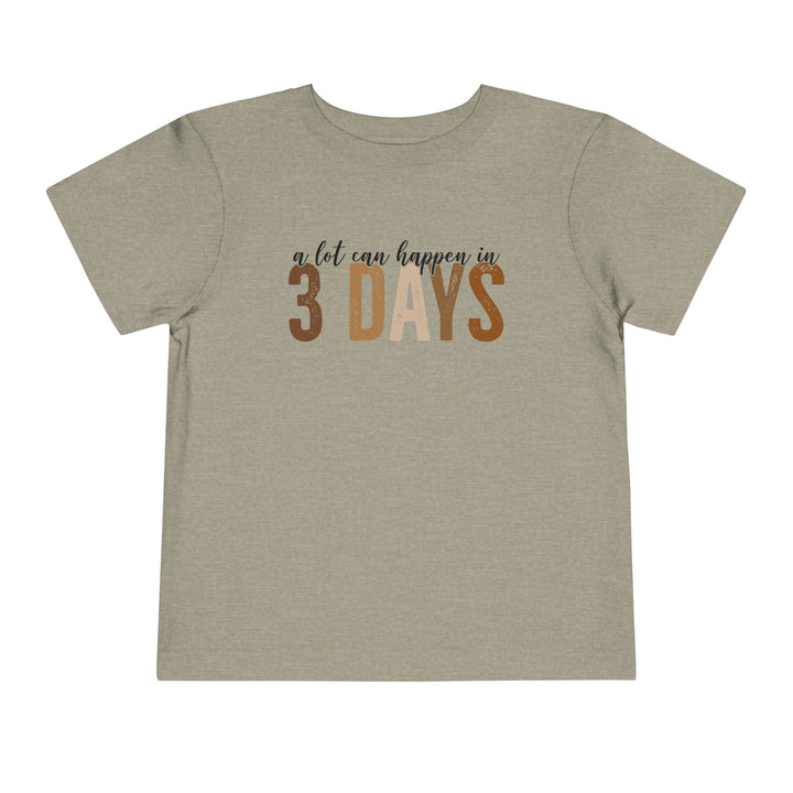 3 Days - Toddler Short Sleeve Tee