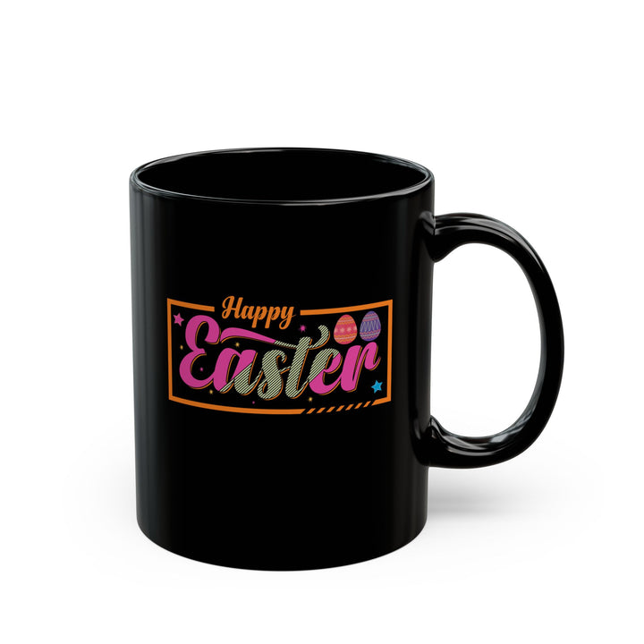Happy Easter - Black Mug (11oz, 15oz)