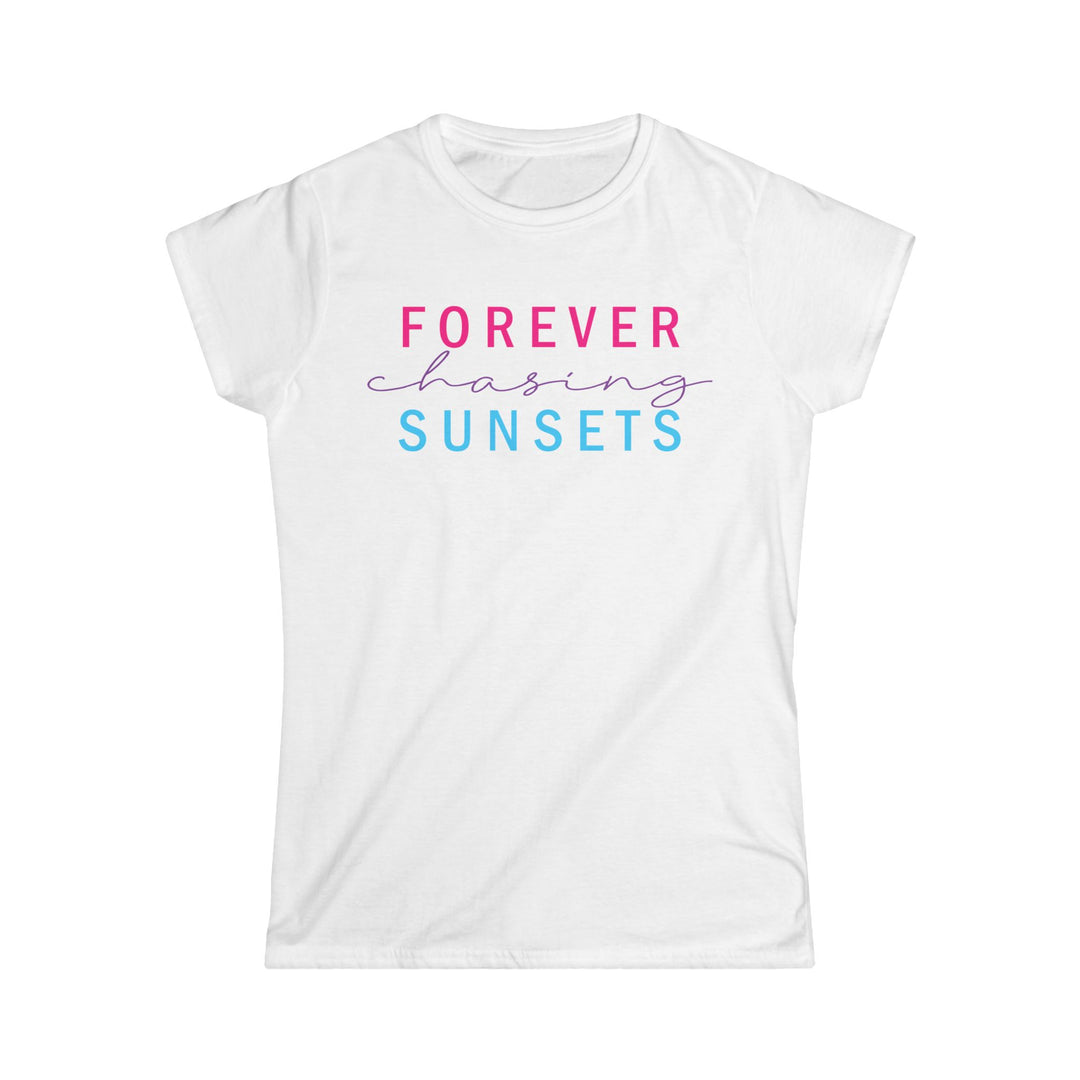 Forever Chasisng Sunsets - Women's Softstyle Tee