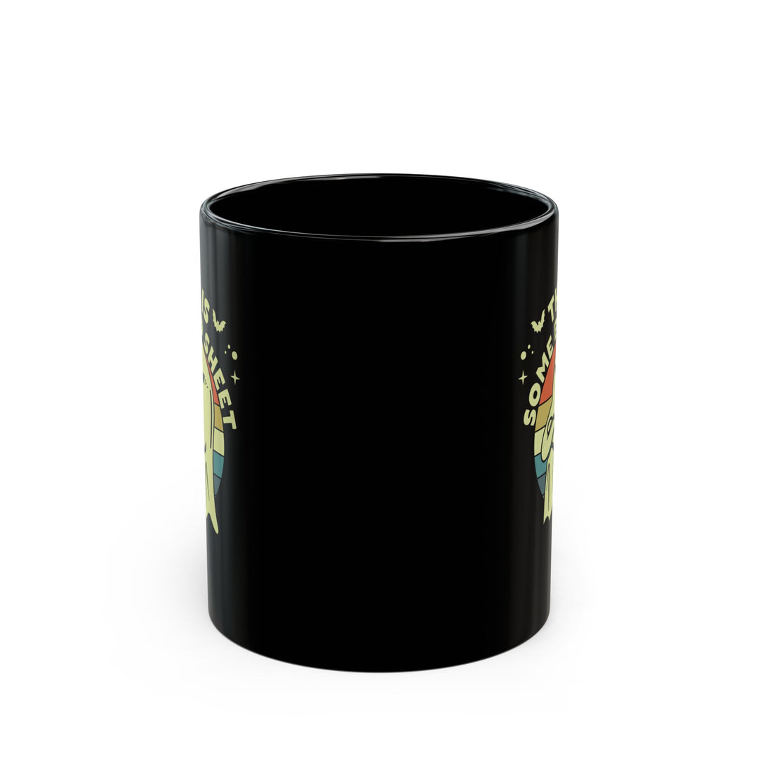 This Is Some Boo Sheet - Black Mug (11oz, 15oz)