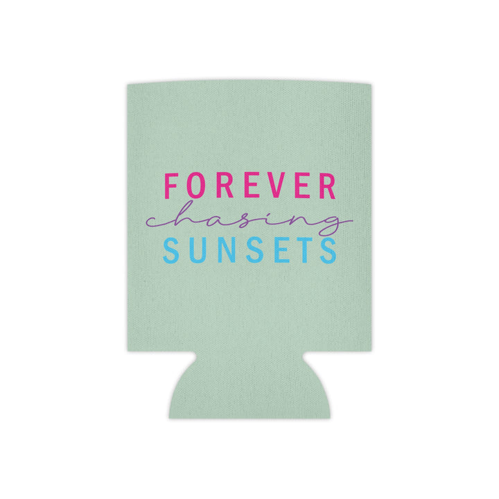 Forever Chasing Sunsets - Can Cooler