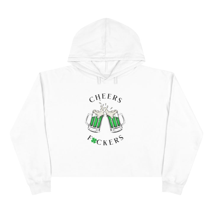 Cheers F*ckers - Crop Hoodie