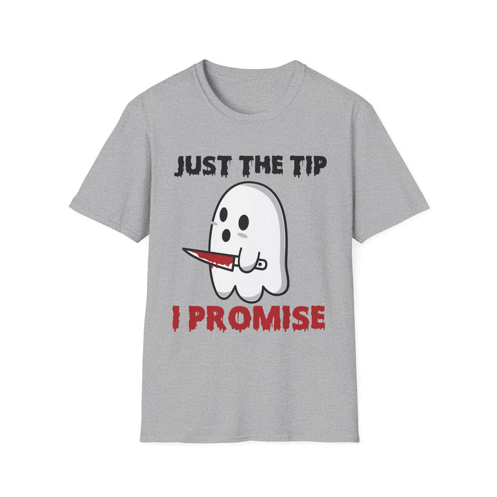 Just The Tip I Promise - Unisex Softstyle T-Shirt