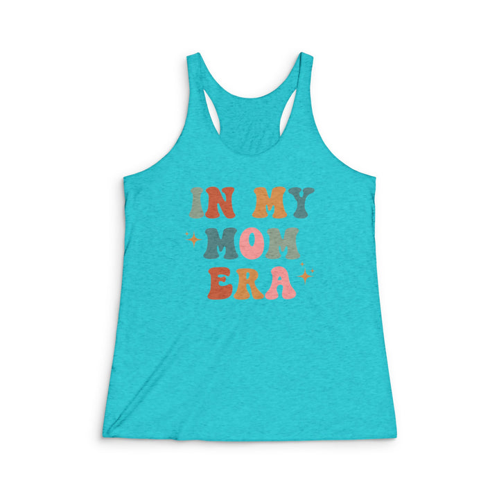 In My Mom Era - Women's Tri-Blend Racerback Tank