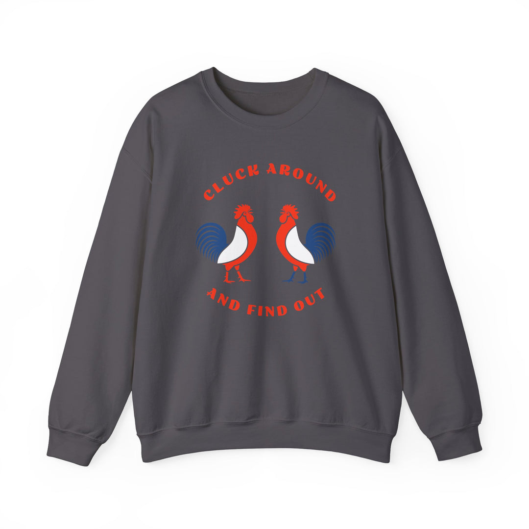 Cluck Around - Unisex Heavy Blend™ Crewneck Sweatshirt