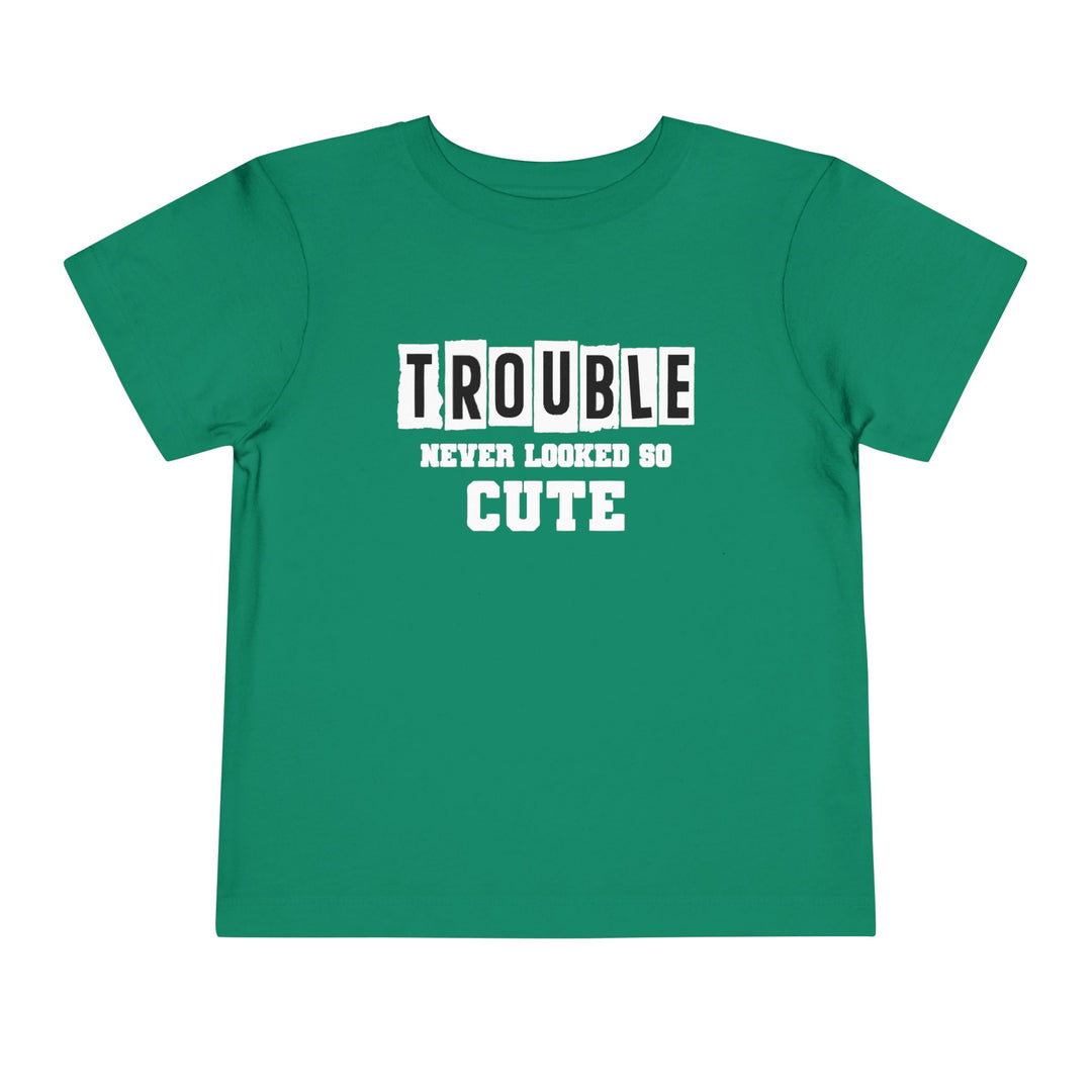 Trouble Never Looked So Cute - Toddler Short Sleeve Tee