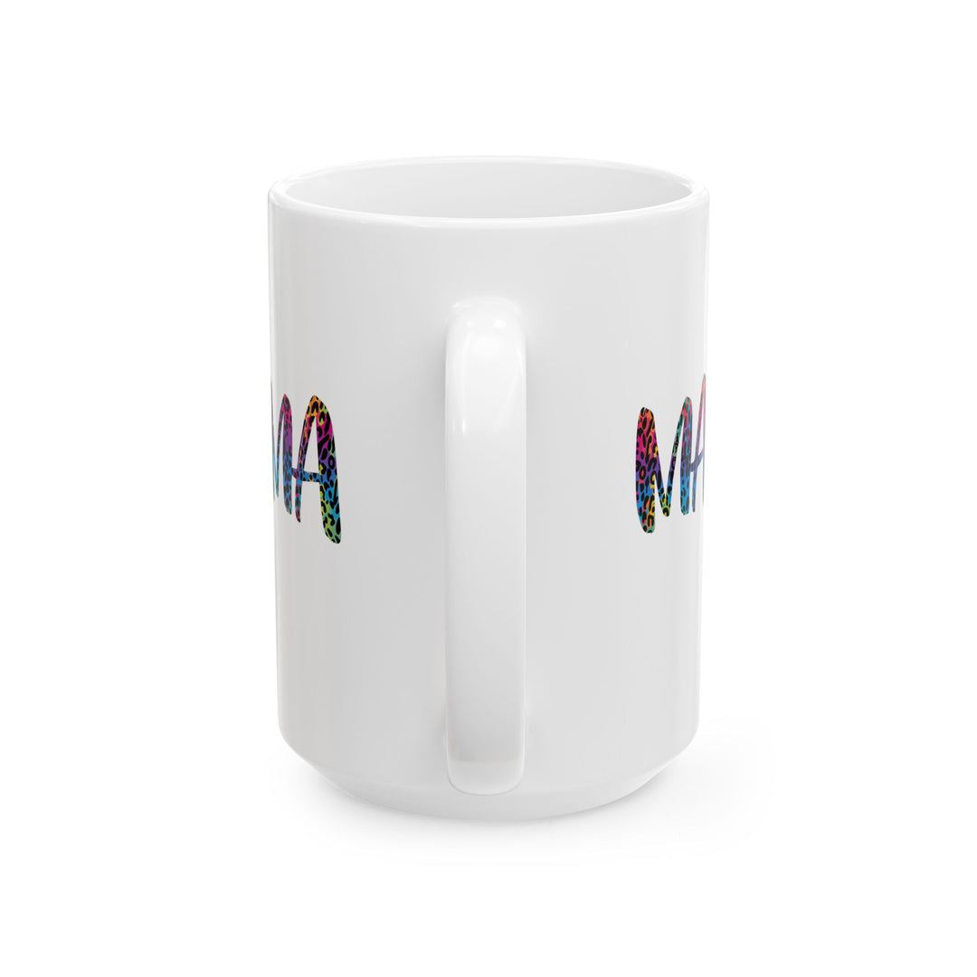 Mama - Ceramic Mug, (11oz, 15oz)