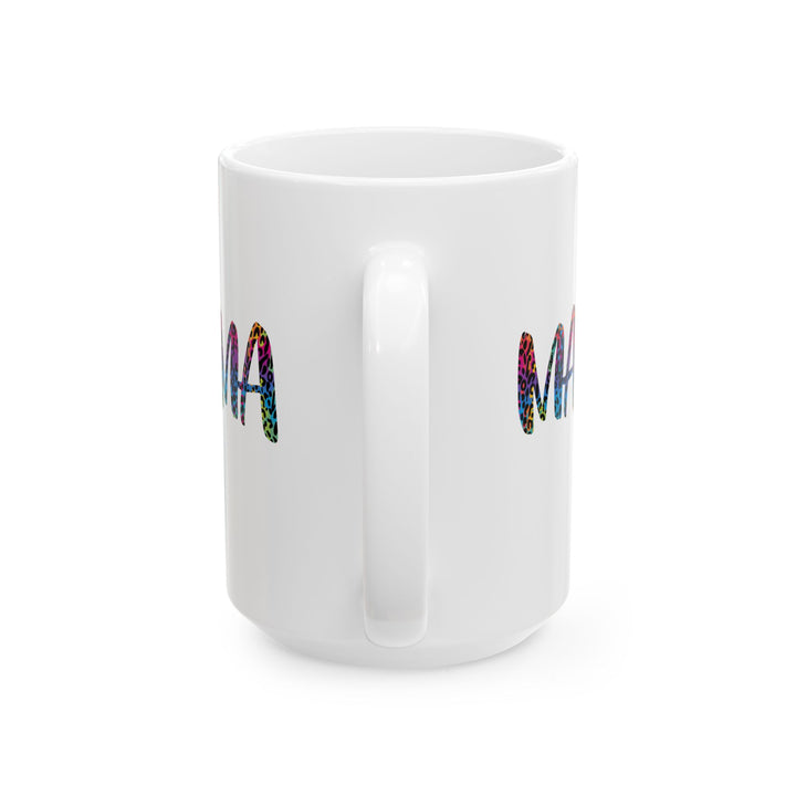 Mama - Ceramic Mug, (11oz, 15oz)