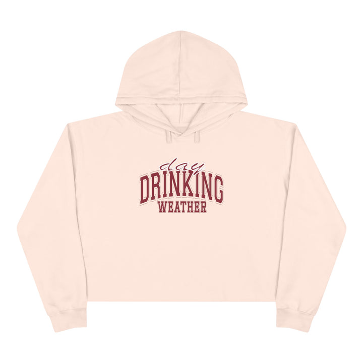 Drinking Weather - Crop Hoodie