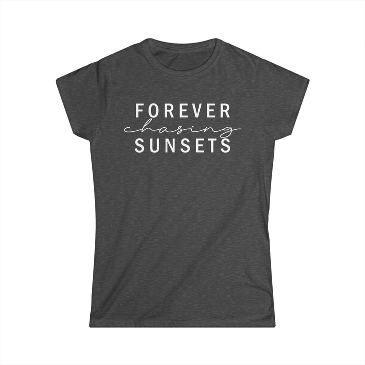 Forever Chasisng Sunsets - Women's Softstyle Tee