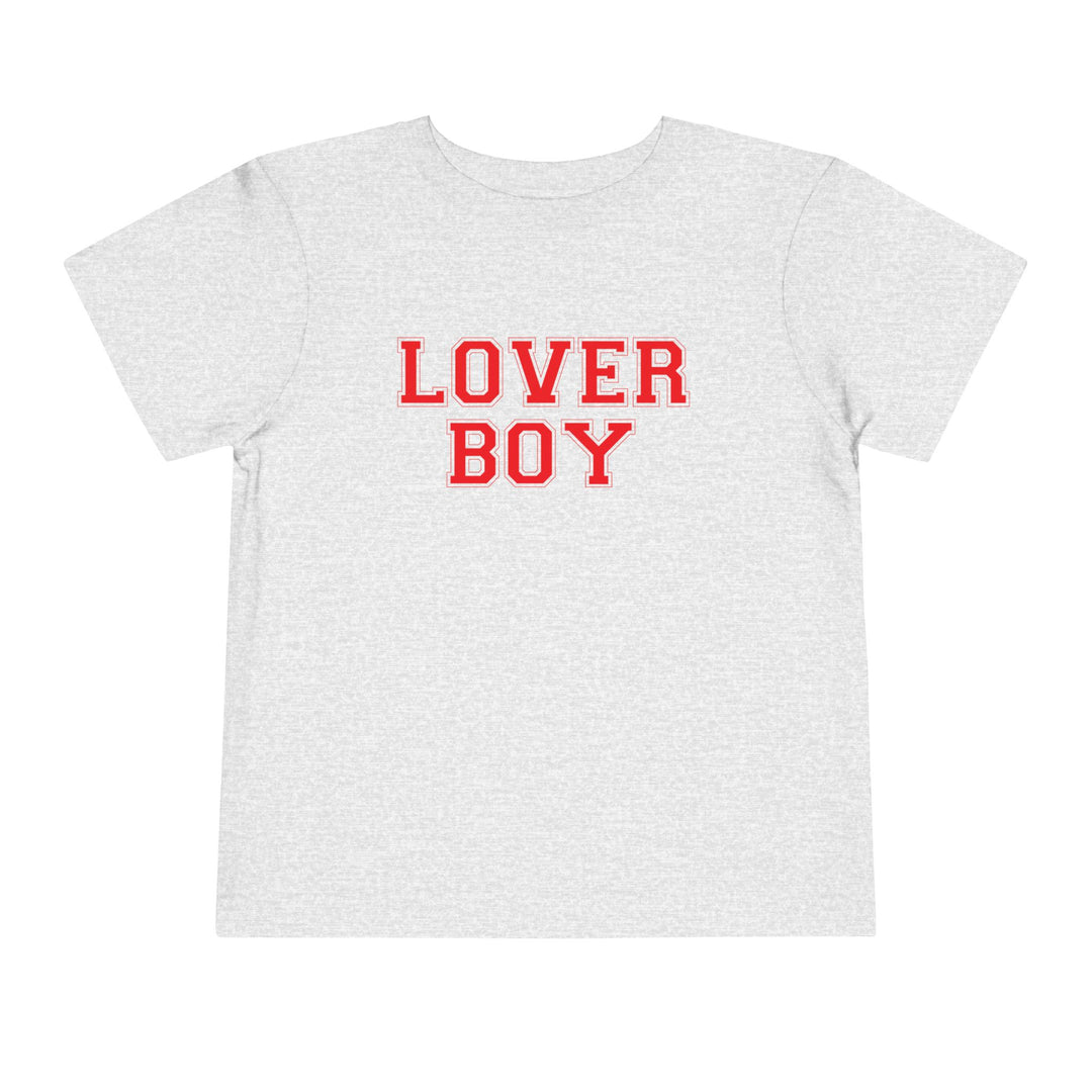Lover Boy - Toddler Short Sleeve Tee