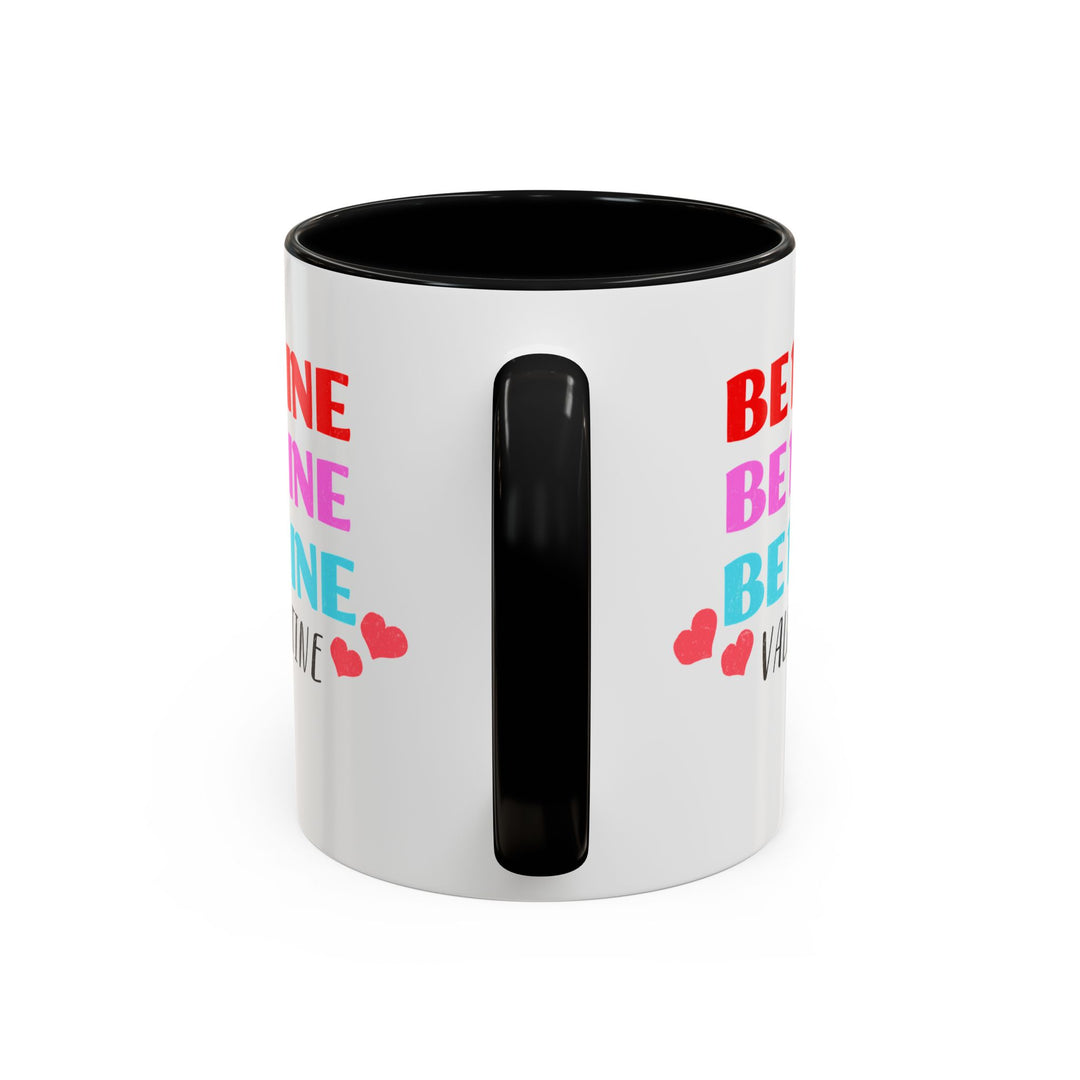 Be Mine Valentine - Accent Coffee Mug (11, 15oz)