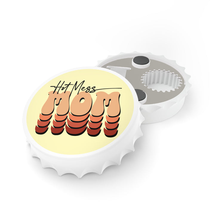Hot Mess Mom - Bottle Opener