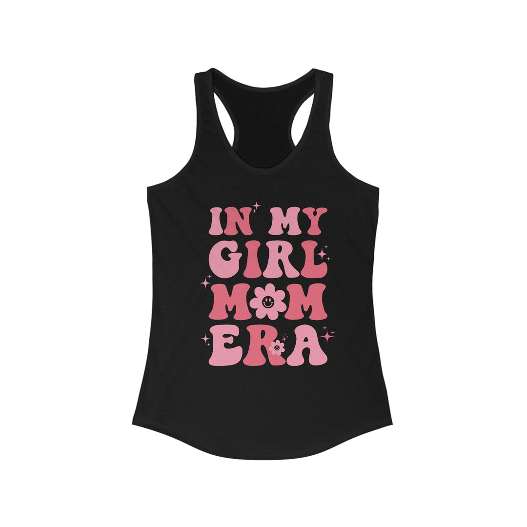 Girl Mom Era - Women's Ideal Racerback Tank