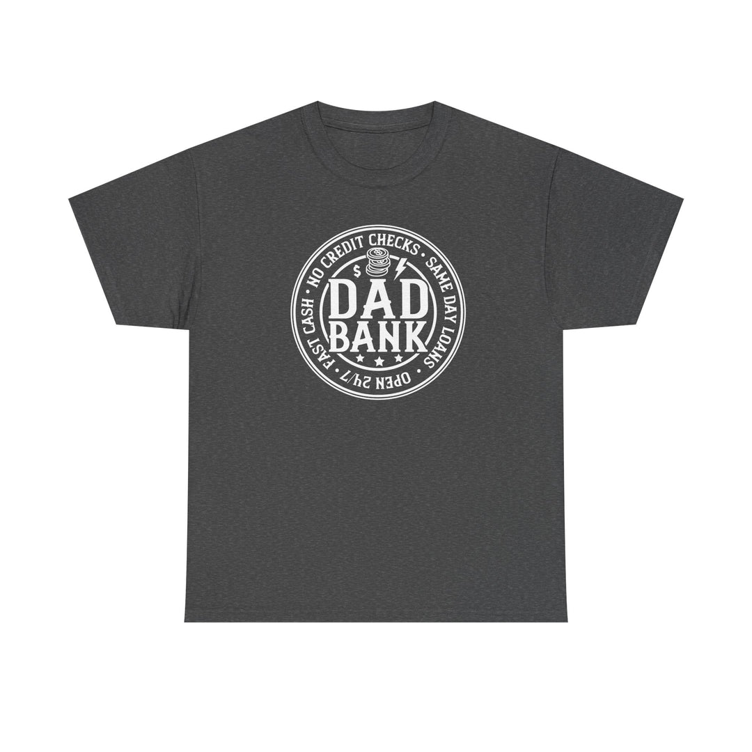 Bank Of Dad - Unisex Heavy Cotton Tee