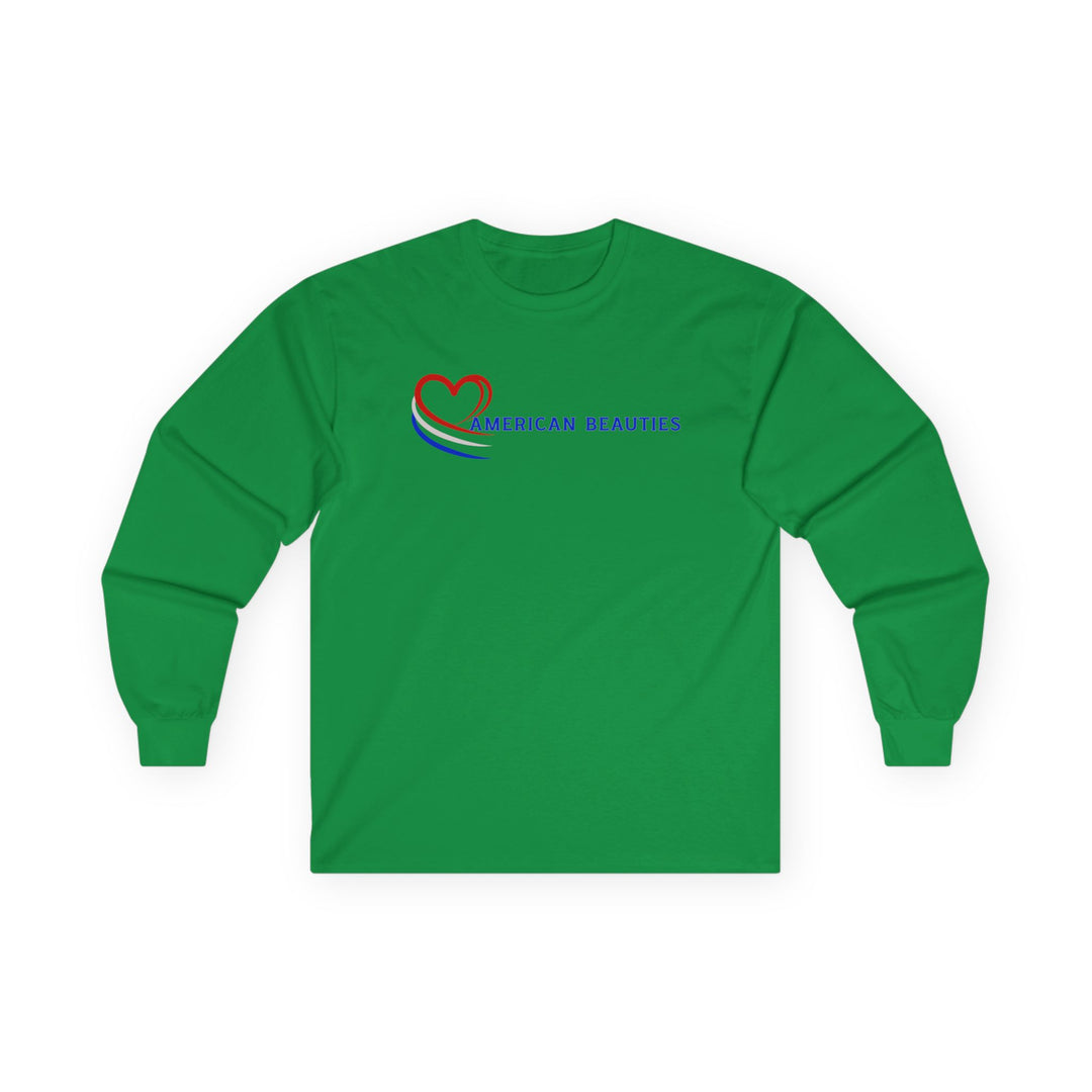 American Beauties - Unisex Ultra Cotton Long Sleeve Tee