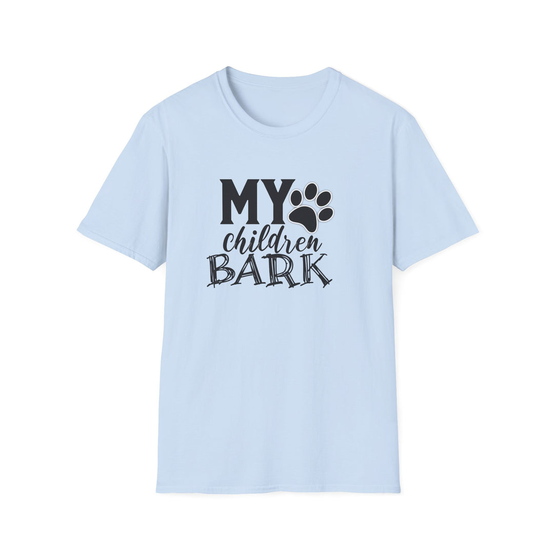 My Children Bark - Unisex Softstyle T-Shirt