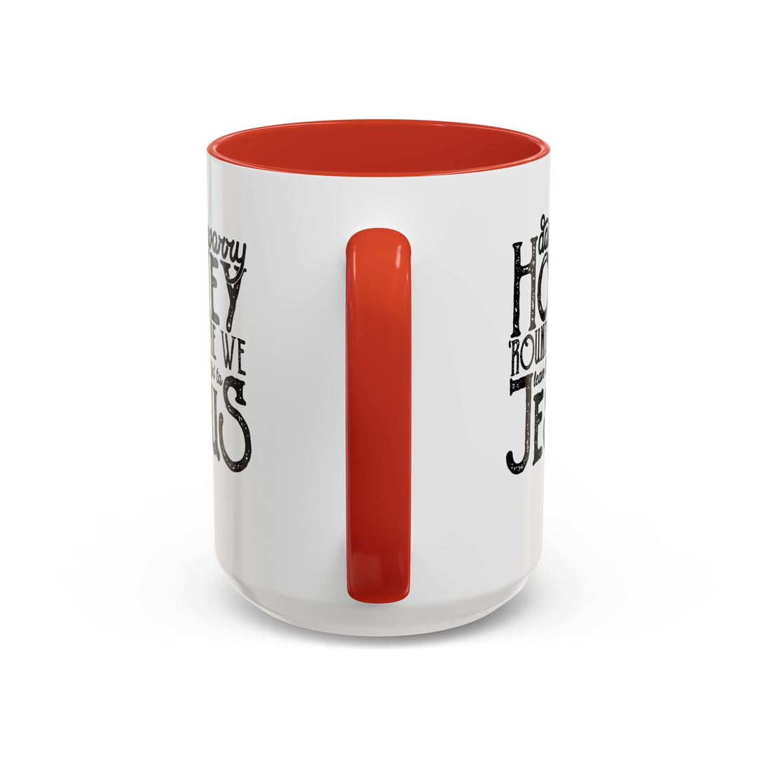 Judgin To Jesus - Accent Coffee Mug (11, 15oz)