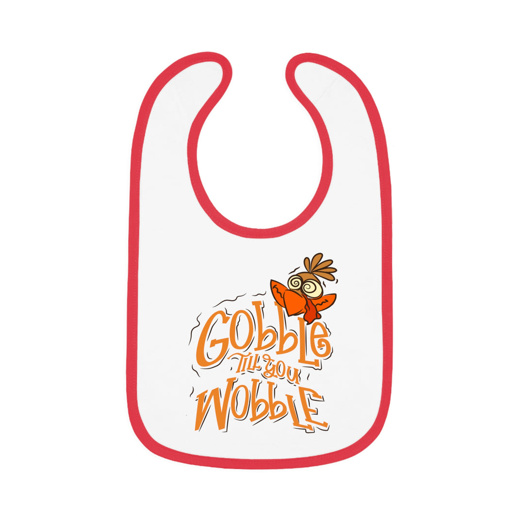 Gobble Till You Wobble - Baby Contrast Trim Jersey Bib