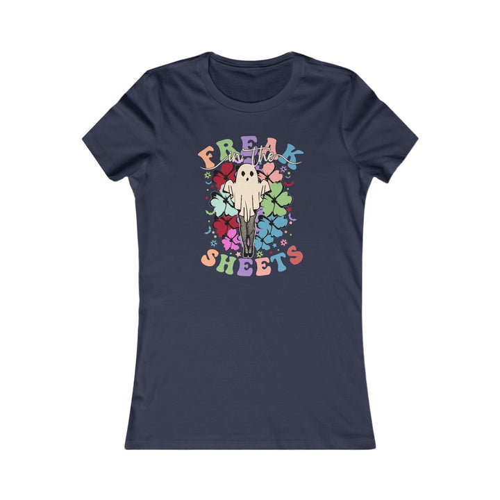 Freak In The Sheets - Women's Favorite Tee