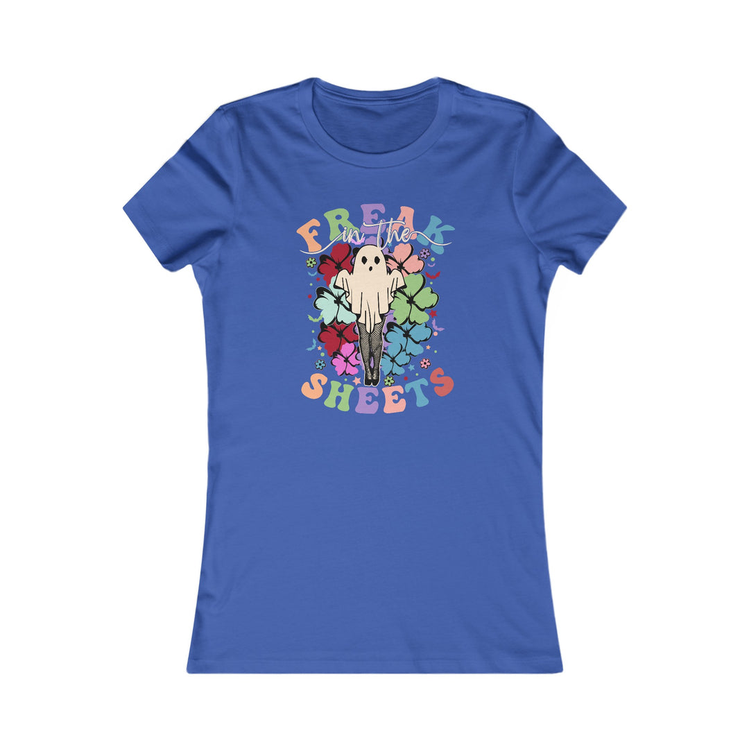 Freak In The Sheets - Women's Favorite Tee