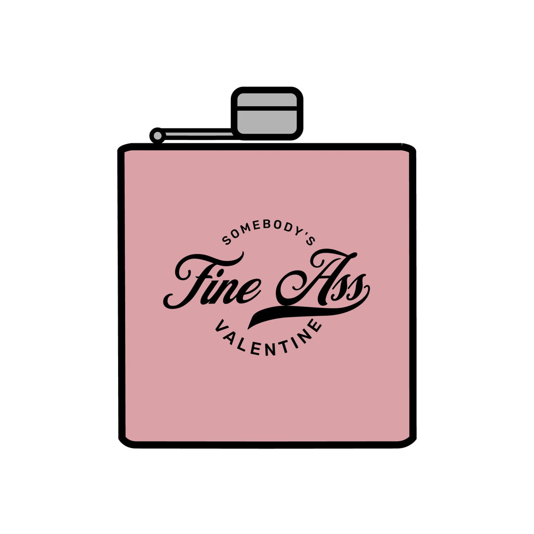 Somebody's Valentine - Stainless Steel Flask, 6oz