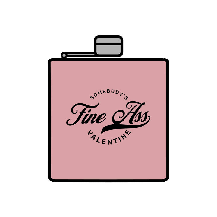 Somebody's Valentine - Stainless Steel Flask, 6oz