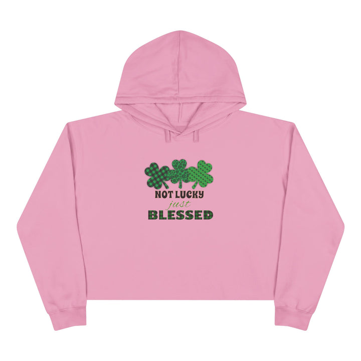 Not Lucky Just Blessed - Crop Hoodie