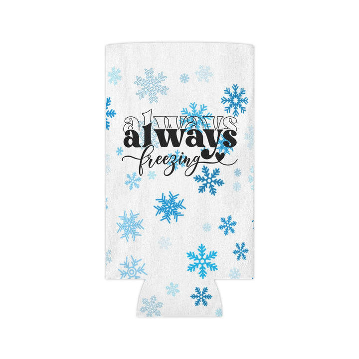 Always Freezing - Can Cooler
